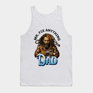 Mr. Fix anything Dad Tank Top